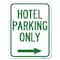 Signmission Hotel Parking With Right Arrow Heavy-Gauge Aluminum Rust Proof Parking Sign, 18" x 24", A-1824-23900 A-1824-23900 - alternate 1